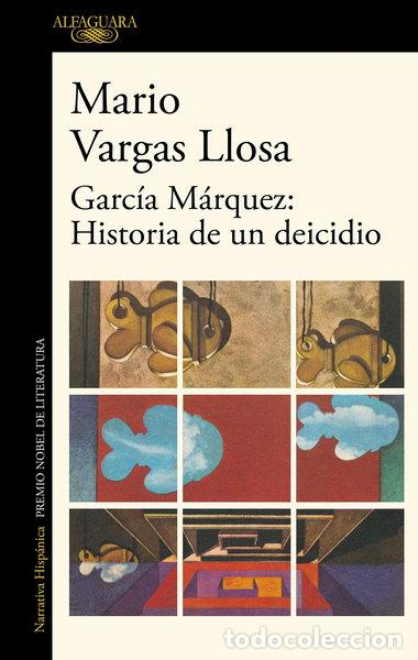 Livres: Garc&iacute;a M&aacute;rquez: Historia de un deicidio- 9788420454801