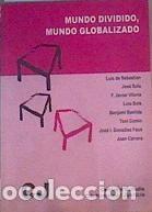 Libros: Mundo dividido, mundo globalizado- 9788497301558