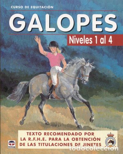 Livres: Galopes. Niveles 1 al 4- 9788479025618