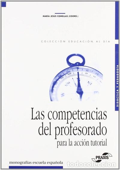 Livres: Las competencias del profesorado para la acci&oacute;n tutorial- 9788471977366