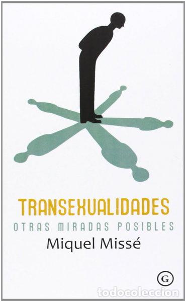 Libri di seconda mano: Transexualidades. Otras miradas posibles- 9788415899136