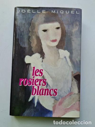Libri di seconda mano: Les rosiers blancs- 9782724249071