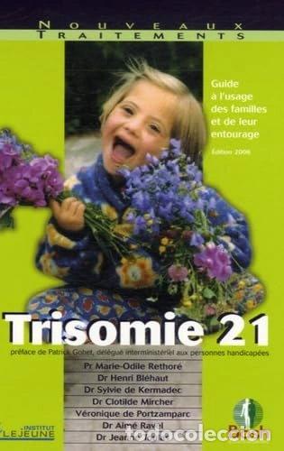 Libros: Trisomie 21: Guide &agrave; l'usage des familles et de leur entourage- 9782845040410