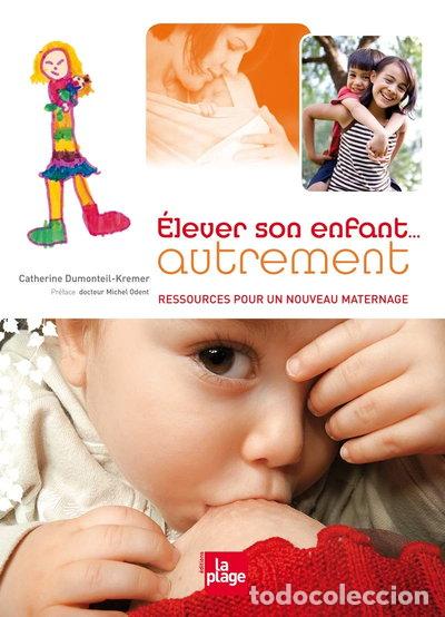 Libros: Elever son enfant autrement- 9782842211943
