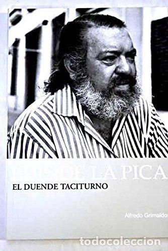 Libros: Luis de la Pica: el duende taciturno- 9788493310226