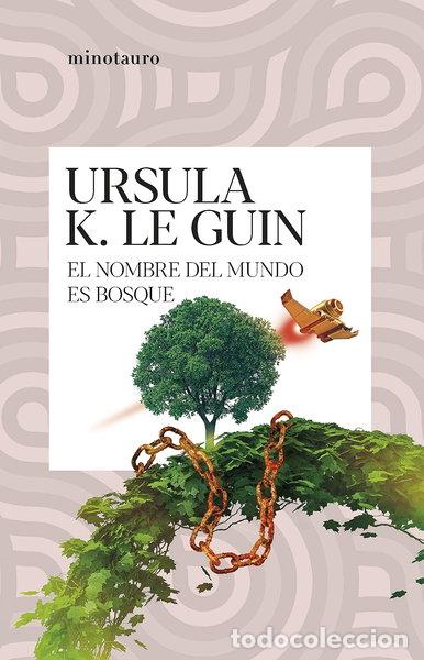 B&uuml;cher: El nombre del mundo es Bosque- 9788445014578