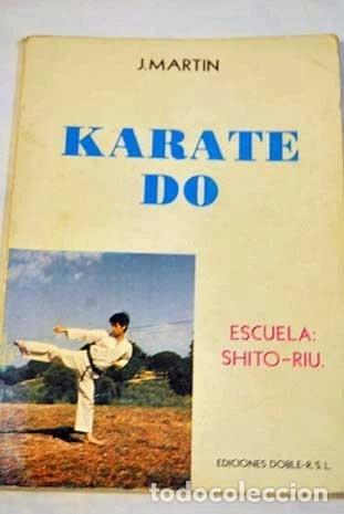Libros: Karate Do. Escuela: Shito-Riu- 9788485362158