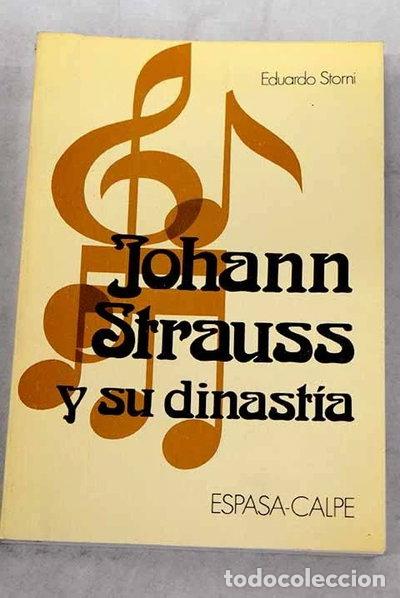 Libros: Johann Strauss y su dinast&iacute;a- 9788423953868