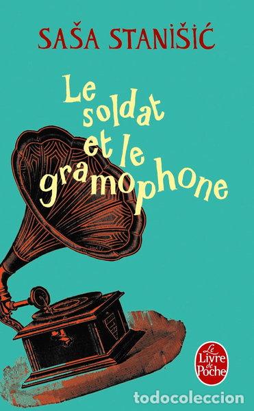 Libros: Le soldat et le gramophone- 9782253127864