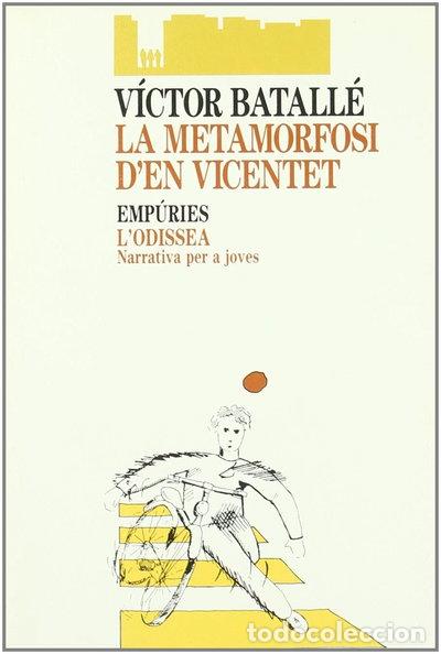 Libros: La metamorfosi d'en Vicentet- 9788475962641