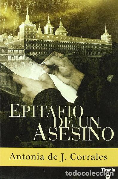 Libros: Epitafio de un asesino- 9788495752734
