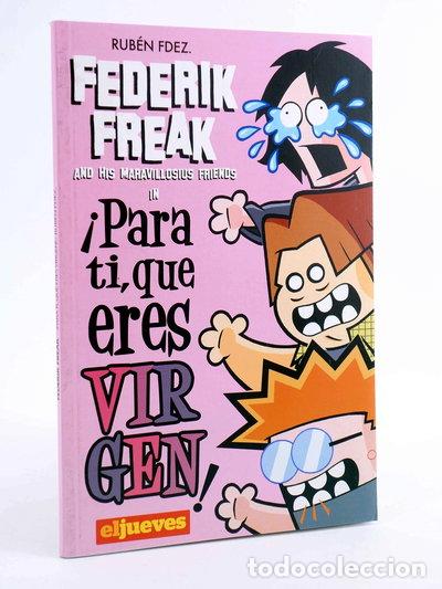 books: Federik Freak: &iexcl;Para ti, que eres virgen!- 9788497416153