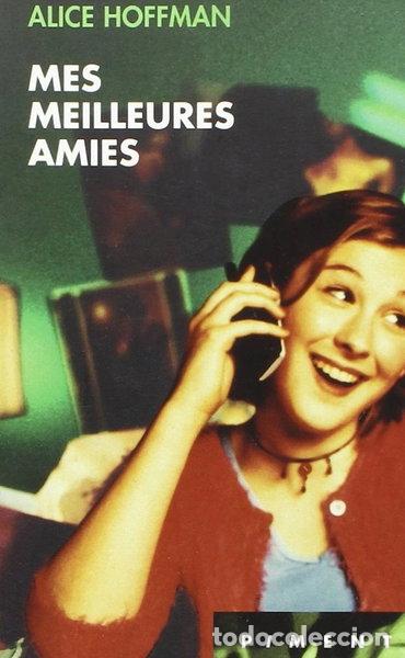 Livres: Mes meilleures amies- 9782744153723