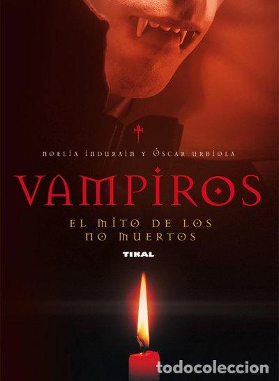 Libros: Vampiros. El mito de los no muertos- 9788430594559