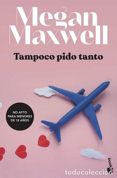 Libros: Tampoco pido tanto- 9788408234784