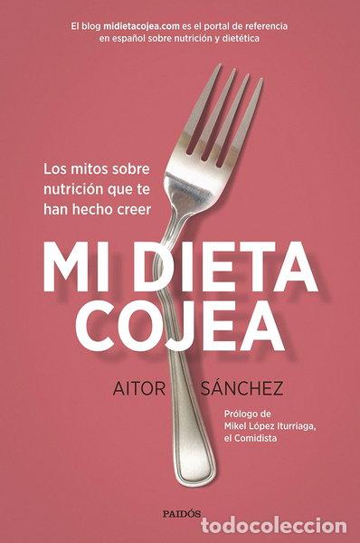 Libros: Mi dieta cojea- 9788449332456