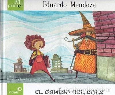 Libros: El Camino Del Cole- 9788467253054