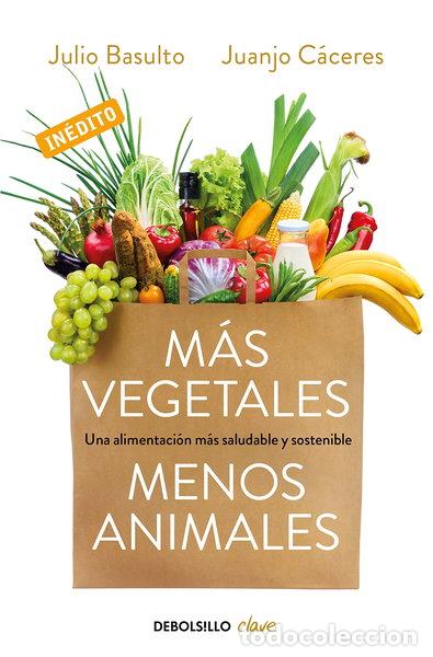 Libros: M&aacute;s vegetales, menos animales- 9788466334631