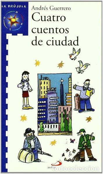 B&uuml;cher: Cuatro cuentos de ciudad- 9788428527590