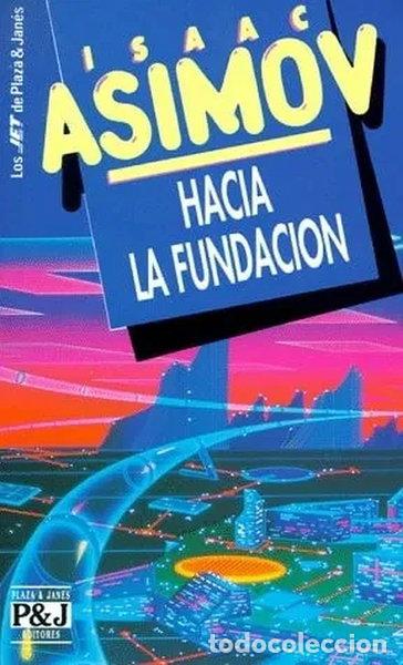 B&uuml;cher: Hacia la fundaci&oacute;n- 9788401496752