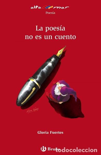 B&uuml;cher: La poes&iacute;a no es un cuento- 9788421662465