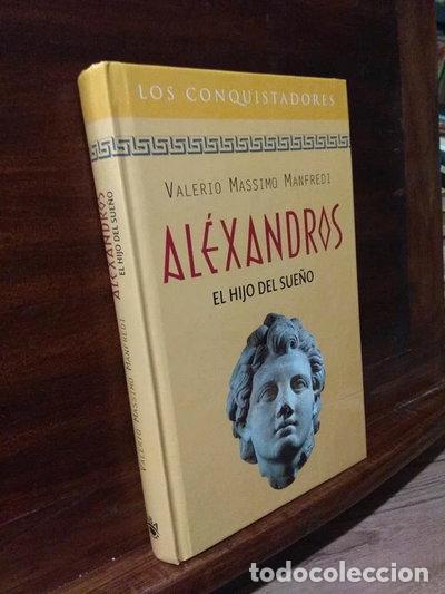 Libros: Al&eacute;xandros. El hijo del sue&ntilde;o- 9788447317158