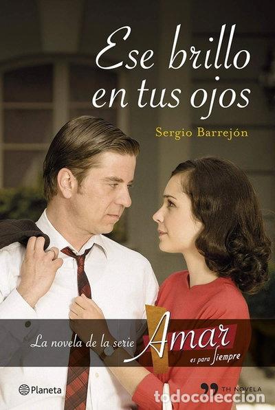 Libros: Ese brillo en tus ojos- 9788499983226