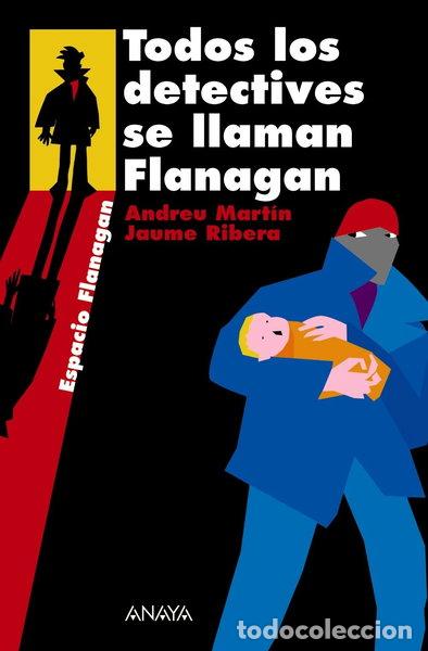 Libros: Todos los detectives se llaman Flanagan- 9788466751889