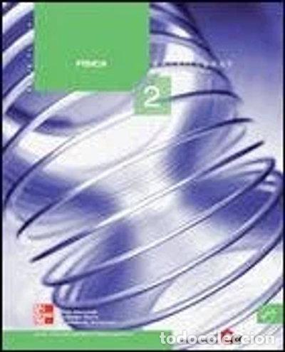 Livres: F&iacute;sica. 2n. Batxillerat- 9788448170028