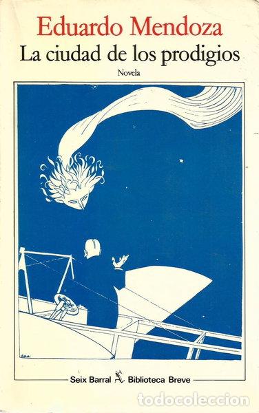 Libri di seconda mano: La ciudad de los prodigios- 9788432205453