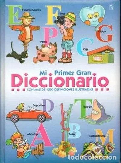 Libros: Mi Primer Gran Diccionario- 9788497961622
