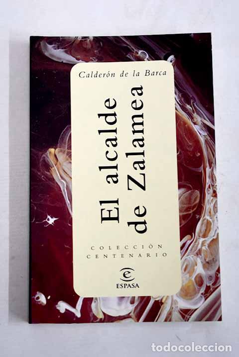 Libros: El alcalde de Zalamea.- Calder&oacute;n de la Barca, Pedro