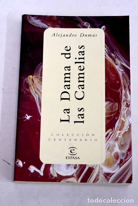 Libros: La dama de las camelias.- Dumas, Alejandro