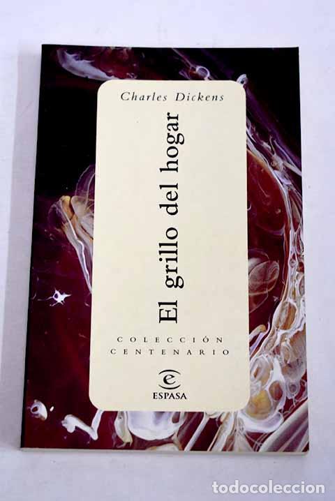 Libros: El grillo del hogar: Dickens, Charles.- Dickens, Charles