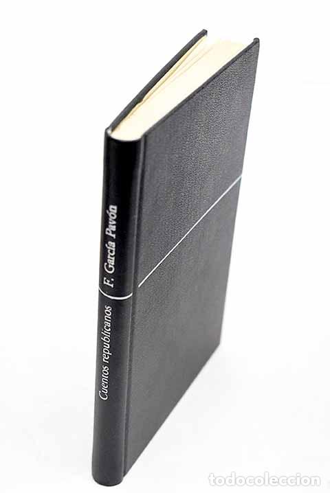 books: Cuentos republicanos.- Garc&iacute;a Pav&oacute;n, Francisco