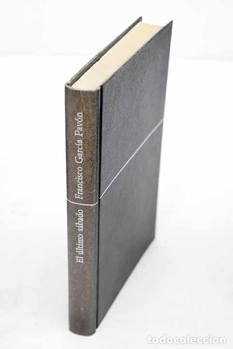 books: El &uacute;ltimo s&aacute;bado: Garc&iacute;a Pav&oacute;n, Francisco.- Garc&iacute;a Pav&oacute;n, Francisco