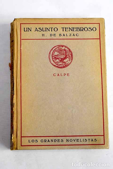 books: Un asunto tenebroso, tomo I.- Balzac, Honor&eacute; de