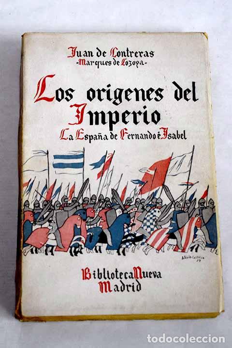 books: Los or&iacute;genes del Imperio: (la Espa&ntilde;a de Fernando e Isabel)