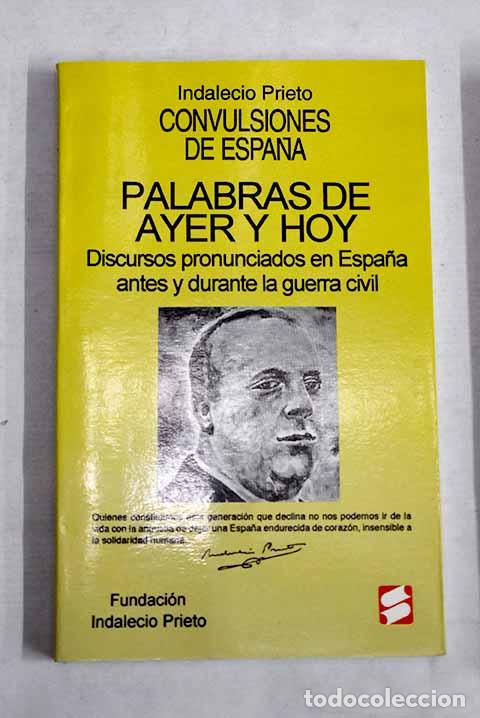books: Palabras de ayer y de hoy.- Prieto, Indalecio