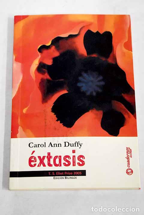 Livres: Extasis: Duffy, Carol Ann.- Duffy, Carol Ann