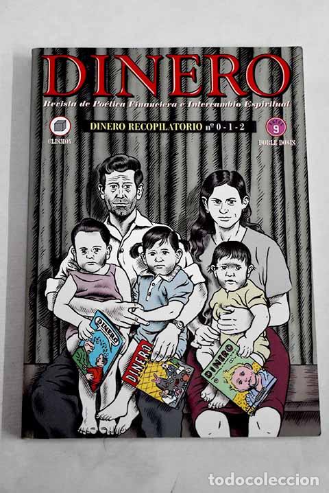 Livres: Dinero: revista de po&eacute;tica financiera e Intercambio espiritual. N&ordm; 0 / 1 / 2