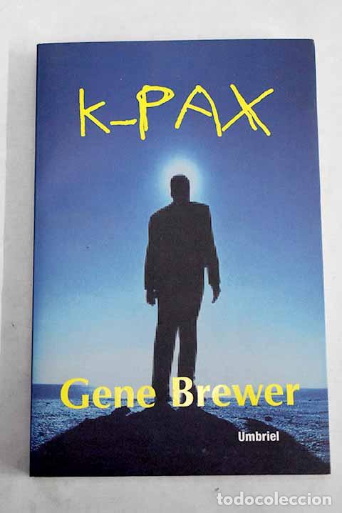 Livres: K-Pax: Brewer, Gene: Urano..- Brewer, Gene