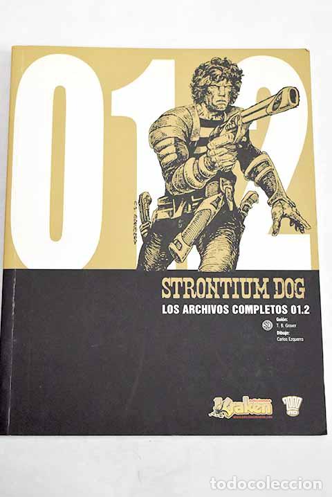 Livres: Strontium dog: los archivos completos 01.2.- Wagner, John; Ezquerra, Carlos