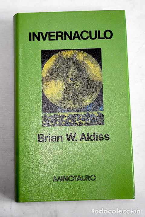 Libros: Invern&aacute;culo: Aldiss, Brian W..- Aldiss, Brian W.