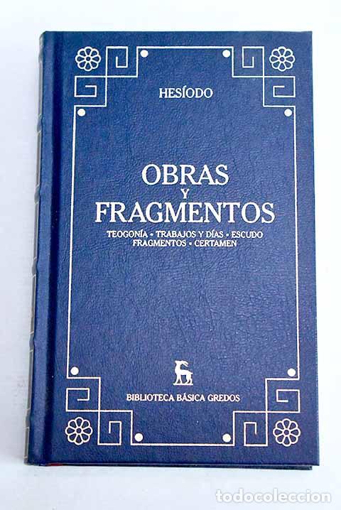 Libros: Obras y fragmentos: Hes&iacute;odo.- Hes&iacute;odo