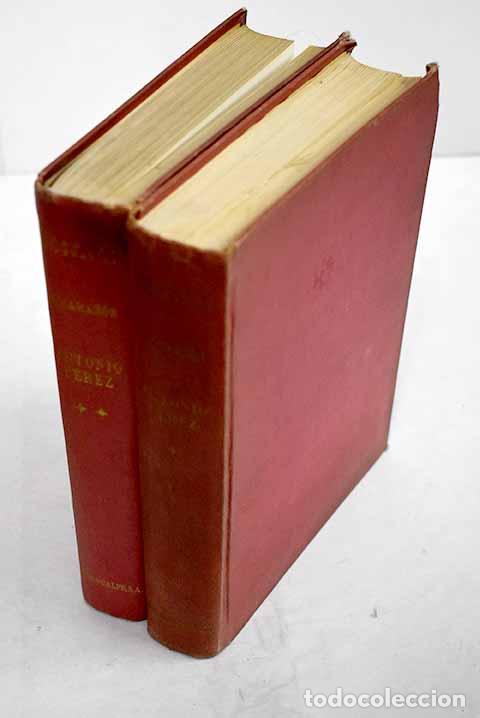 Libros: Antonio P&eacute;rez: (El hombre, el drama, la &eacute;poca).- Mara&ntilde;&oacute;n, Gregorio