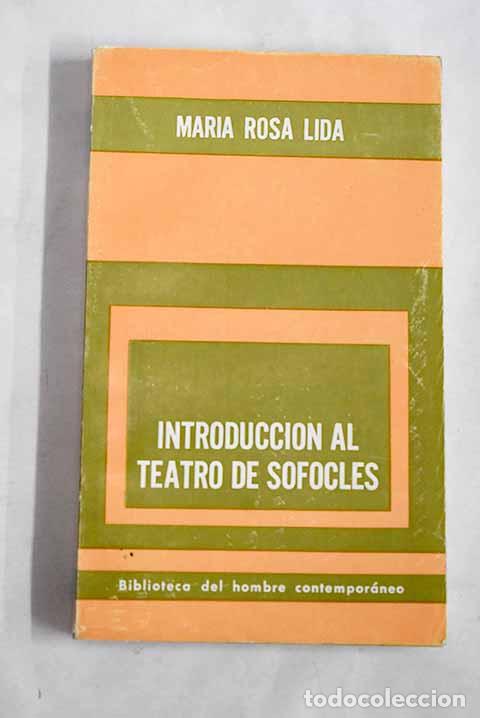 Libros: Introducci&oacute;n al teatro de S&oacute;focles.- Lida de Malkiel, Mar&iacute;a Rosa