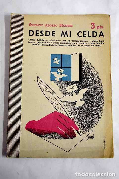 Libros: Desde mi celda: B&eacute;cquer, Gustavo Adolfo.- B&eacute;cquer, Gustavo Adolfo - Foto 1
