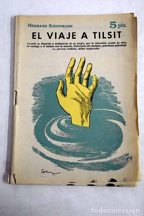 Livres: El viaje a Tilsit: Sudermann, Hermann.- Sudermann, Hermann