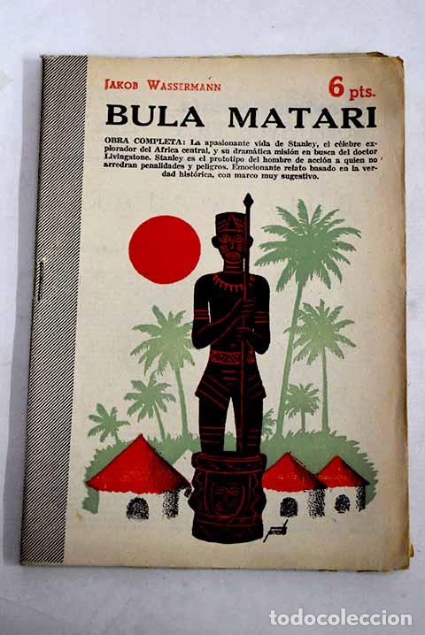 Livres: Bula Matari: obra completa.- Wassermann, Jakob